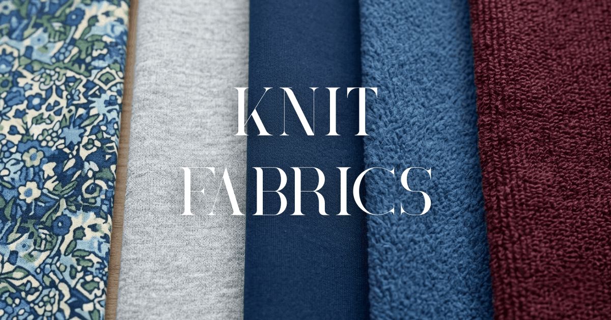 Knit Fabrics Knit Fabrics